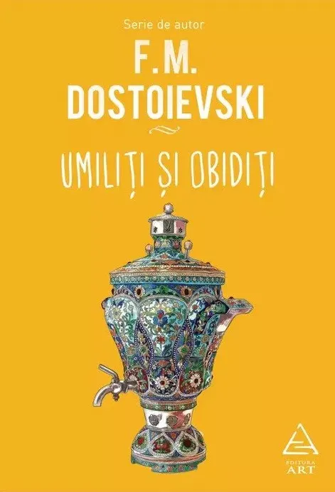 Coperta cărții Umiliți și obidiți