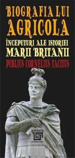 Coperta cărții Biografia lui Agricola. Începuturi ale istoriei Marii Britanii