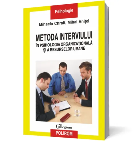 Coperta cărții Metoda interviului în psihologia organizațională și a resurselor umane