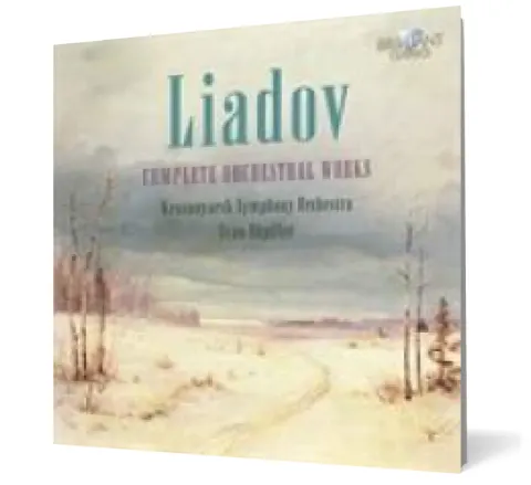Coperta cărții Liadov: Complete Orchestral Works