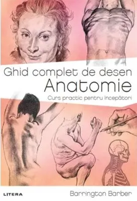 Coperta cărții Ghid complet de desen. Anatomie