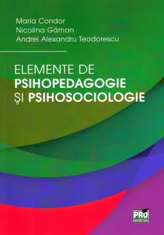 Coperta cărții Elemente de psihopedagogie si psihosociologie