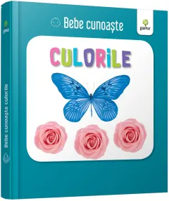 Coperta cărții Bebe cunoaște culorile