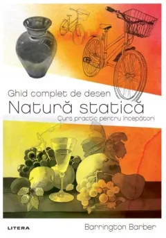 Coperta cărții Ghid complet de desen. Natura statica