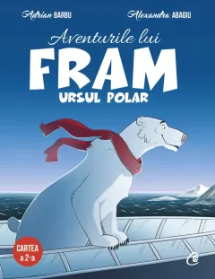 Coperta cărții Aventurile lui Fram, ursul polar (vol. II)