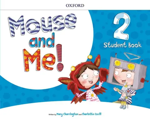 Coperta cărții Mouse and Me 2 Student's Book PK