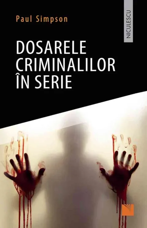 Coperta cărții Dosarele criminalilor în serie