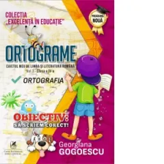 Coperta cărții Ortograme. Caietul meu de limba si literatura romana, volumul 3. Clasa a IV-a: Ortografia