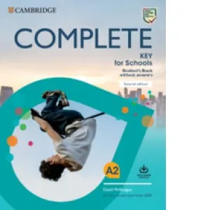Coperta cărții Complete Key for Schools Student s Book without Answers with Online Practice (2 nd Edition)