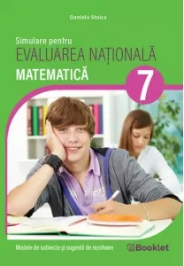 Coperta cărții Matematica. Simulare pentru Evaluarea Nationala, clasa a VII-a. Modele de subiecte si sugestii de rezolvare (An scolar 2026-2027)