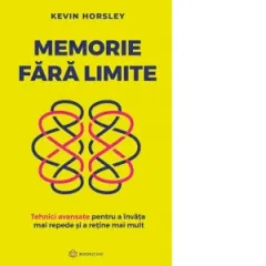 Coperta cărții Memorie fara limite.Tehnici avansate pentru a invata mai repede si a retine mai mult