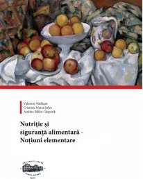 Coperta cărții Nutritie si siguranta alimentara. Notiuni elementare