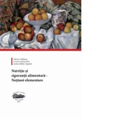 Coperta cărții Nutritie si siguranta alimentara. Notiuni elementare