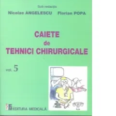 Coperta cărții Caiete de tehnici chirurgicale. Volumul 5
