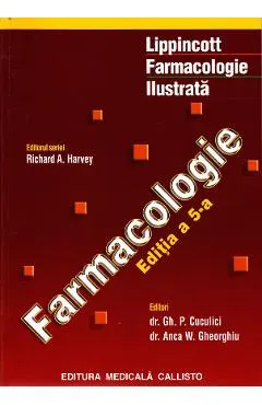 Coperta cărții Farmacologie ed.5. Lippincott farmacologie ilustrata - Richard A. Hervey, Gh.P. Cuculici
