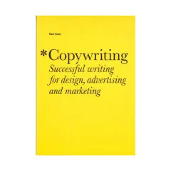 Coperta cărții Copywriting: successful writing for design, advertising and marketing