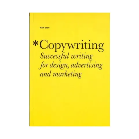 Coperta cărții Copywriting: successful writing for design, advertising and marketing