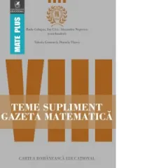 Coperta cărții Teme supliment Gazeta Matematica. Clasa a VIII-a