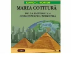 Coperta cărții Marea cotitura - De la Imperiu la Comunitatea Terestra