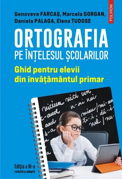 Coperta cărții Ortografia pe înțelesul școlarilor