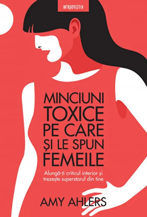 Coperta cărții Minciuni toxice pe care și le spun femeile