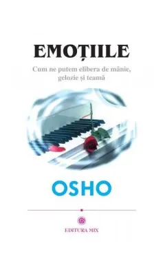 Coperta cărții Emotiile. Cum ne putem elibera de manie, gelozie si teama