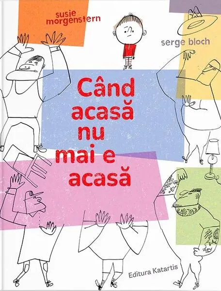 Coperta cărții Când acasă nu mai e acasă