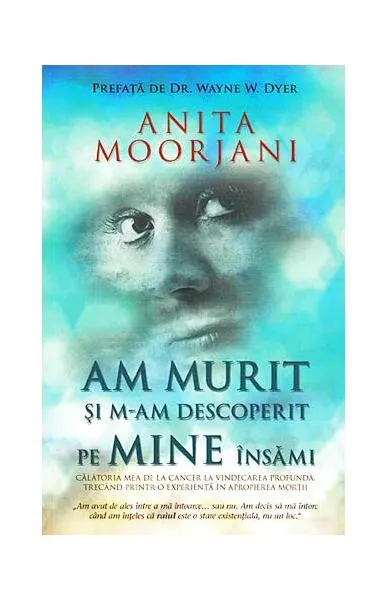 Coperta cărții Am murit și m-am descoperit pe mine însămi
