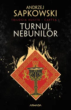 Coperta cărții Turnul nebunilor. Trilogia Husita. Vol.1