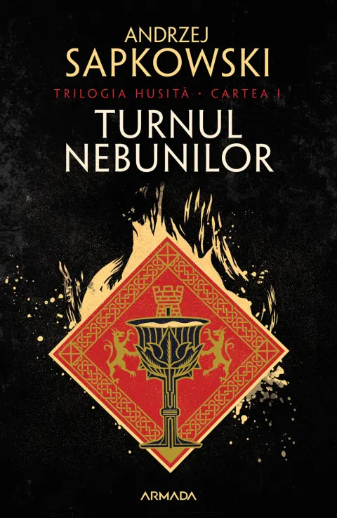 Coperta cărții Turnul nebunilor. Trilogia Husita. Vol.1
