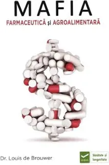 Coperta cărții Mafia farmaceutica si agroalimentara - Louis de Brouwer
