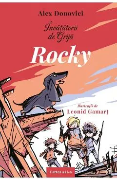 Coperta cărții Invatatorii de Grija. Rocky Ed.2