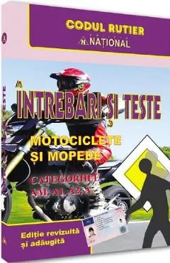 Coperta cărții Intrebari si teste. Motociclete si mopede. Categoriile AM, A, A1, A2 2025