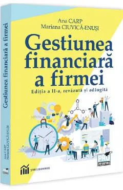 Coperta cărții Gestiunea financiara a firmei - Ana Carp, Mariana Ciuvica-Enusi