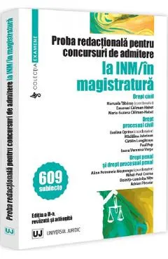 Coperta cărții Proba redactionala pentru concursuri de admitere la INM/in magistratura Ed.2 - Evelina Oprina, Manuela Tabaras, Alina Petronela Mosneagu