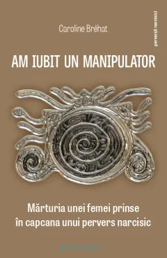Coperta cărții Am iubit un manipulator