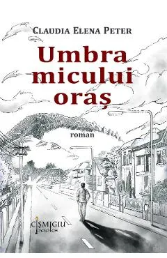 Coperta cărții Umbra micului oras