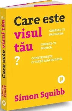Coperta cărții Care este visul tău?