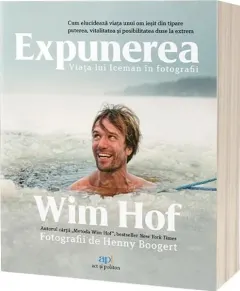 Coperta cărții Expunerea. Viața lui Iceman în fotografii