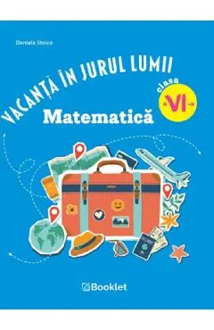 Coperta cărții Vacanta in jurul lumii. Matematica - Clasa 6