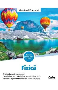 Coperta cărții Fizika - Clasa 7 - Manual in limba maghiara - Cristian Presura, Daniela Berchez, Karoly Bogdan, Gabriela Deliu, Petronela Ioja, Aneta Mihalcsik, Daniela Tepes