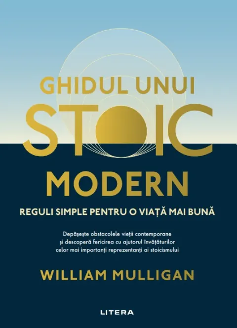 Coperta cărții Ghidul unui stoic modern. Reguli simple pentru o viata mai buna