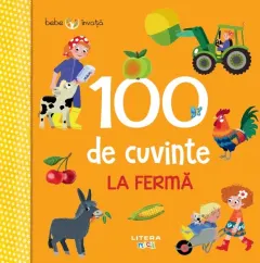 Coperta cărții Bebe învață. 100 de cuvinte. La fermă