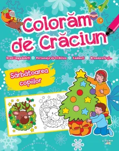 Coperta cărții Coloram de Craciun. Sarbatoarea copiilor