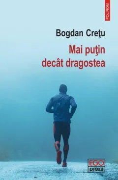 Coperta cărții Mai puțin decât dragostea