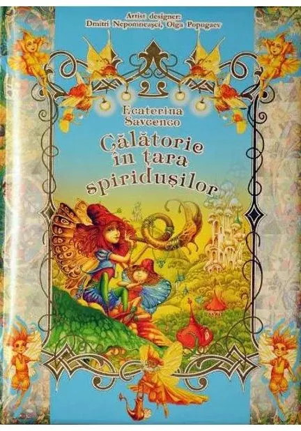 Coperta cărții Calatorie in Tara Spiridusilor (albastra)