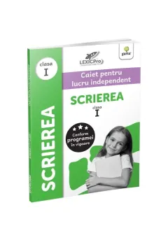 Coperta cărții Scrierea - clasa I/LexicPro