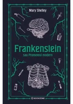 Coperta cărții Frankenstein sau Prometeul modern - editie Hardcover