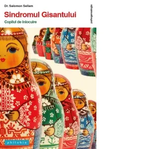 Coperta cărții Sindromul gisantului. Copilul de inlocuire
