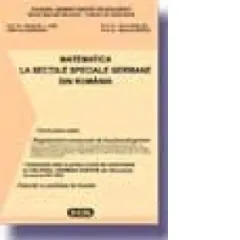 Coperta cărții Matematica la sectiile speciale germane din Romania